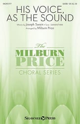 His Voice, as the Sound SATB choral sheet music cover
